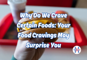 why do we crave certain foods