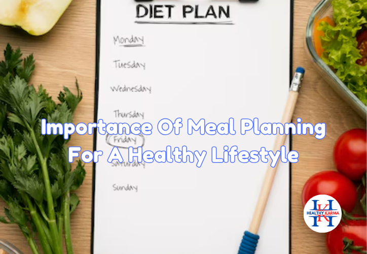 importance of meal planning in a healthy lifestyle